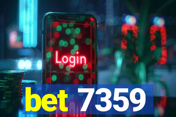 bet 7359